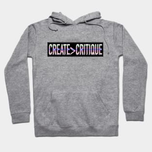 Create > Critique Hoodie